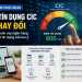 Từ 01/06/2026, CIC áp dụng mô hình chấm điểm tín dụng mới. Tìm hiểu những thay đổi quan trọng và cách duy trì điểm tín dụng tốt để vay vốn thuận lợi hơn.